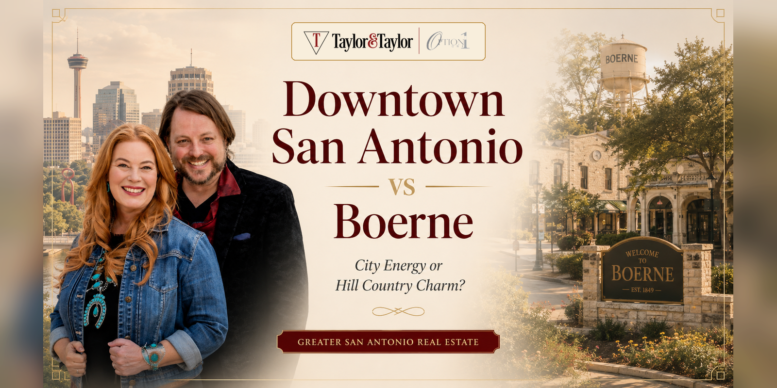 Celia and Stephen Taylor with a Downtown San Antonio vs Boerne TX comparison graphic