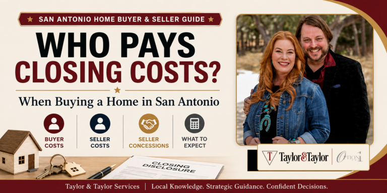 San Antonio closing costs guide explaining buyer costs, seller costs, and seller concessions